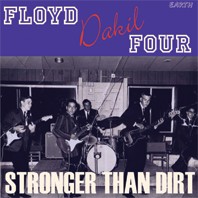 Floyd Dakil Four - Stronger Than Dirt